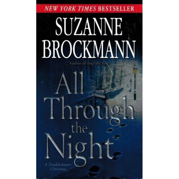 ALL THROUGH THE NIGHT A Troubleshooter Christmas Brockmann, Suzanne Mass Market - Picture 1 of 1